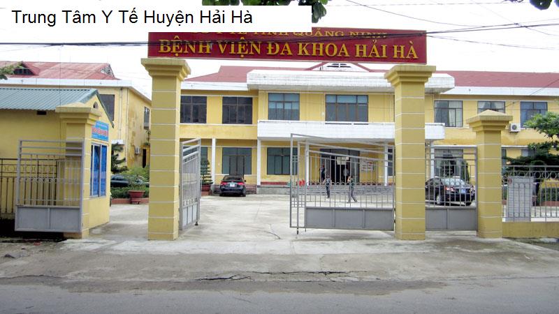 Trung Tâm Y Tế Huyện Hải Hà