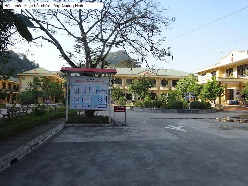 Bệnh viện Phục hồi chức năng Quảng Ninh