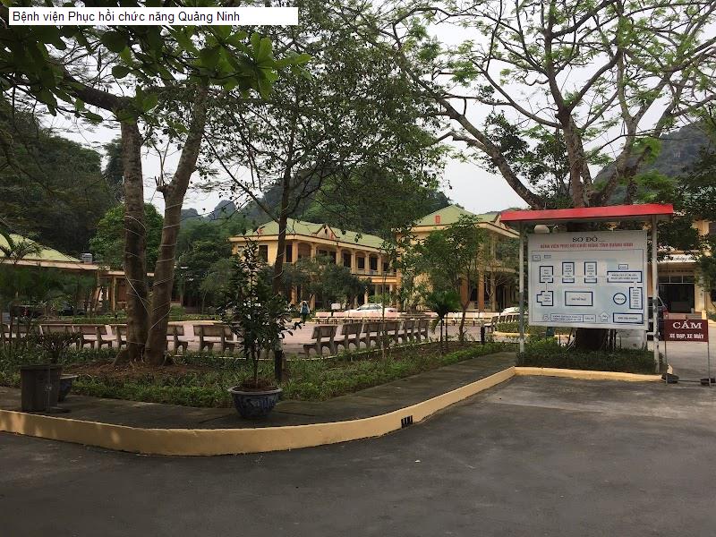 Bệnh viện Phục hồi chức năng Quảng Ninh