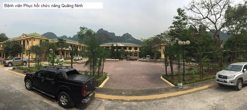 Bệnh viện Phục hồi chức năng Quảng Ninh