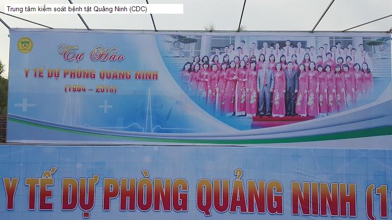 Trung tâm kiểm soát bệnh tật Quảng Ninh (CDC)