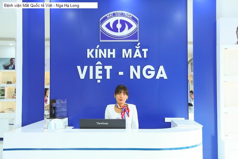 Bệnh viện Mắt Quốc tế Việt - Nga Hạ Long