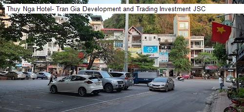 Thuy Nga Hotel- Tran Gia Development and Trading Investment JSC