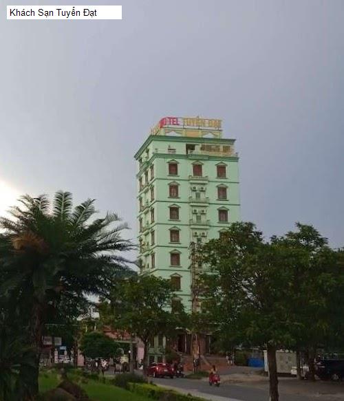 Khách Sạn Tuyển Đạt