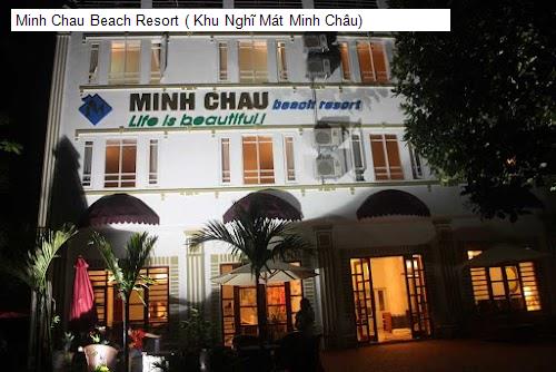 Minh Chau Beach Resort ( Khu Nghĩ Mát Minh Châu)