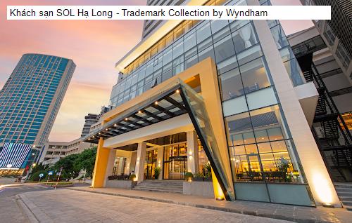 Khách sạn SOL Hạ Long - Trademark Collection by Wyndham